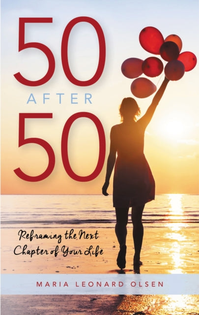 Book cover of: 50 After 50. By: Maria Leonard Olsen