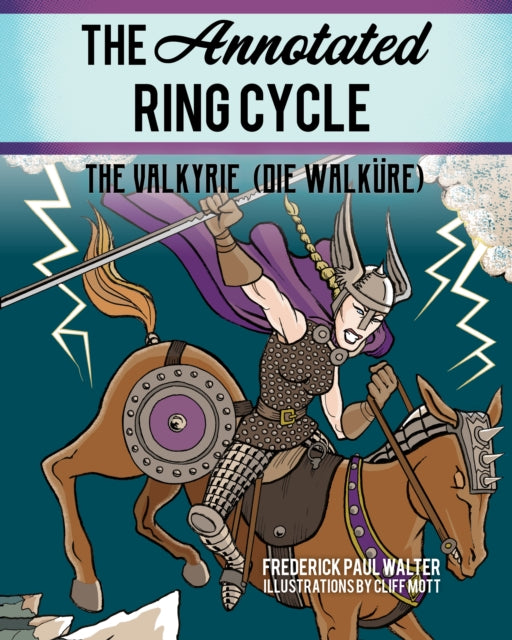 Book cover of: Annotated Ring Cycle. By: Frederick Paul Walter