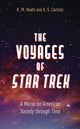 Book cover of: Voyages of Star Trek. By: K. M. Heath