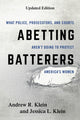 Book cover of: Abetting Batterers. By: Andrew R. Klein
