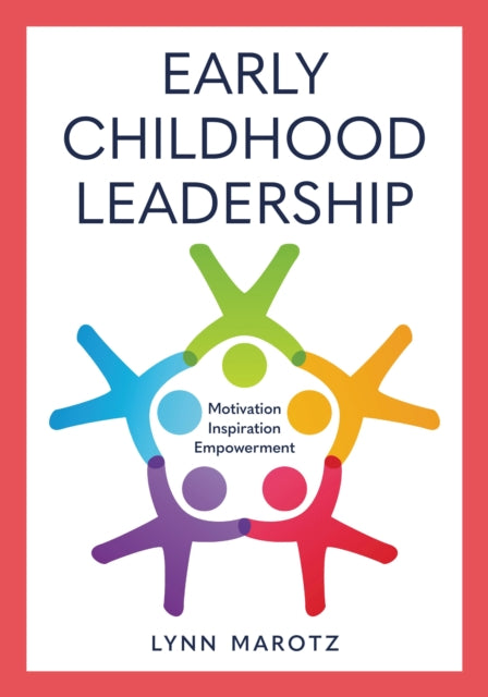 Book cover of: Early Childhood Leadership. By: Lynn Marotz