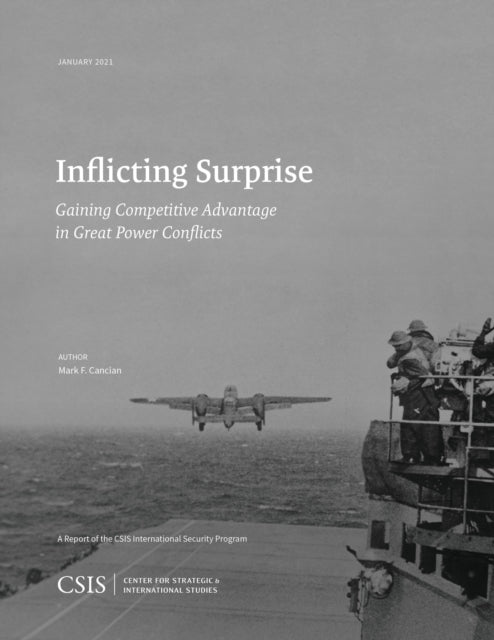 Book cover of: Inflicting Surprise. By: Mark F. Cancian