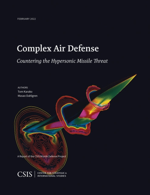 Book cover of: Complex Air Defense. By: Tom Karako