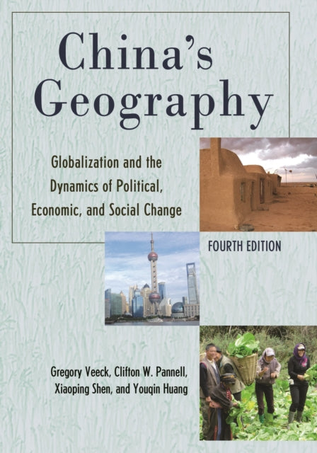Book cover of: China's Geography. By: Gregory Veeck