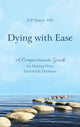 Book cover of: Dying with Ease. By: Jeff SPIESS