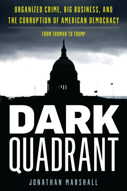 Book cover of: Dark Quadrant. By: Jonathan MARSHALL