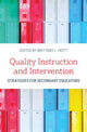 Book cover of: Quality Instruction and Intervention Strategies for Secondary Educators. By: Brittany L. Hott