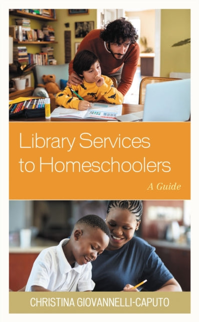 Book cover of: Library Services to Homeschoolers. By: Christina Giovannelli Caputo