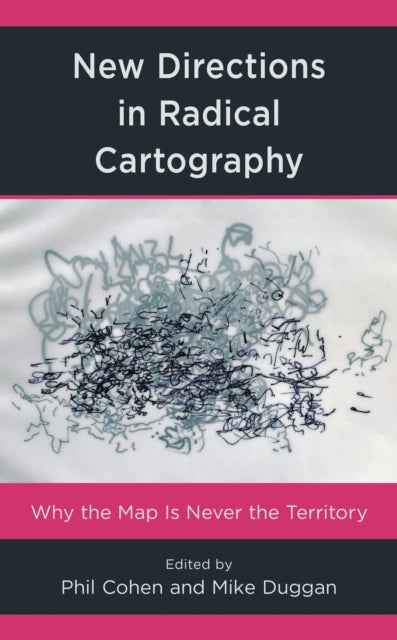 Book cover of: New Directions in Radical Cartography. By: Philip Cohen