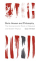 Book cover of: Boris Hessen and Philosophy. By: Sean WINKLER