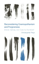 Book cover of: Reconsidering Cosmopolitanism and Forgiveness. By: Christopher Peys