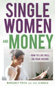 Book cover of: Single Women and Money. By: Margaret Price