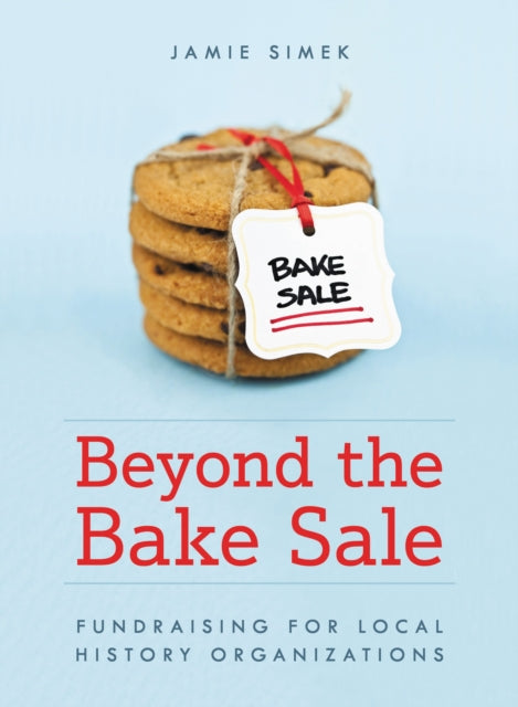 Book cover of: Beyond the Bake Sale. By: Jamie Simek