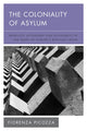 Book cover of: Coloniality of Asylum. By: Fiorenza Picozza