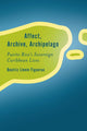 Book cover of: Affect, Archive, Archipelago. By: Beatriz Llenín Figueroa