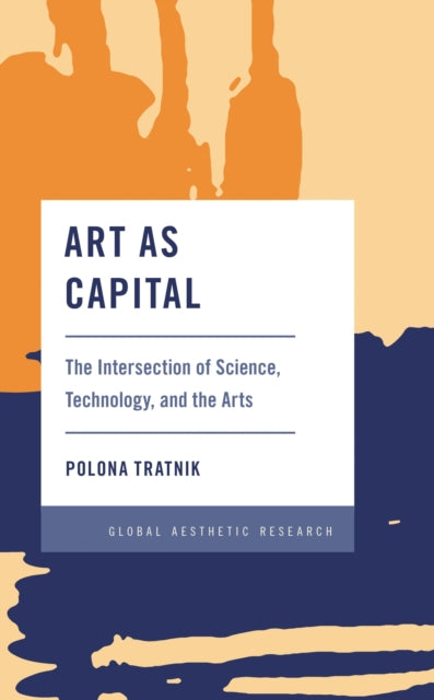 Book cover of: Art as Capital. By: Polona Tratnik