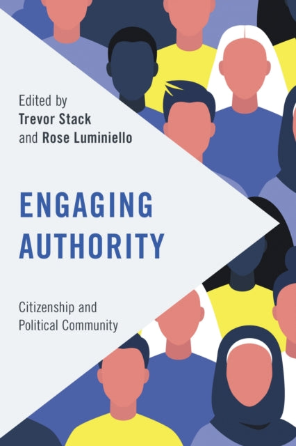 Book cover of: Engaging Authority. By: Trevor Stack