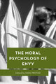Book cover of: Moral Psychology of Envy. By: Sara Protasi