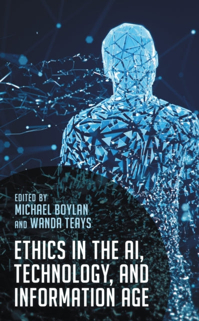 Book cover of: Ethics in the AI, Technology, and Information Age. By: Michael Boylan