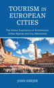 Book cover of: Tourism in European Cities. By: John Ebejer