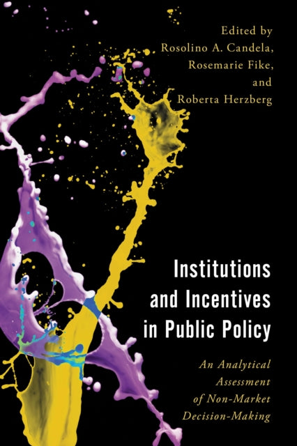 Book cover of: Institutions and Incentives in Public Policy. By: Rosolino Candela