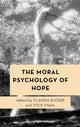 Book cover of: Moral Psychology of Hope. By: Claudia Blöser