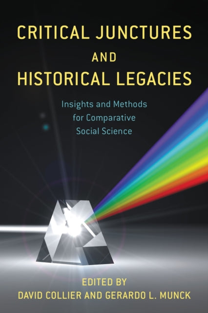 Book cover of: Critical Junctures and Historical Legacies. By: David Collier