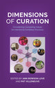 Book cover of: Dimensions of Curation. By: Ann Rowson Love