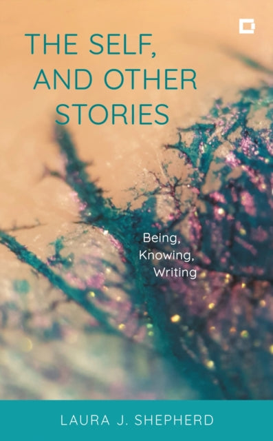 Book cover of: Self, and Other Stories. By: Laura J. Shepherd