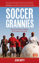 Book cover of: Soccer Grannies. By: Jean Duffy