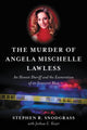 Book cover of: Murder of Angela Mischelle Lawless. By: Stephen R. Snodgrass