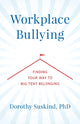 Book cover of: Workplace Bullying. By: Dorothy Suskind