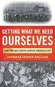 Book cover of: Getting What We Need Ourselves. By: Jennifer Jensen Wallach