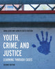 Book cover of: Youth, Crime, and Justice. By: Erika Gebo