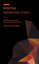 Book cover of: Digital Working Lives. By: Tim Christiaens