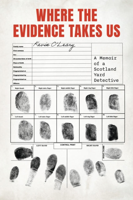 Book cover of: Where the Evidence Takes Us. By: Kevin O'Leary