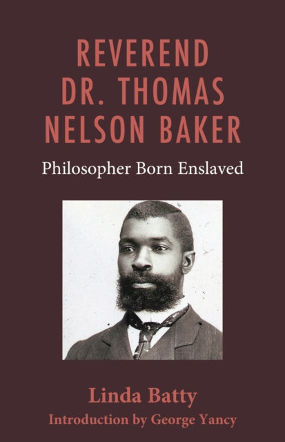 Book cover of: Reverend Dr. Thomas Nelson Baker. By: Linda Batty