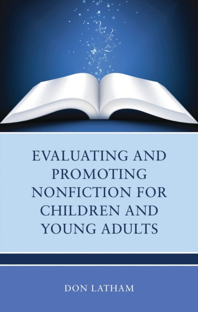 Book cover of: Evaluating and Promoting Nonfiction for Children and Young Adults
