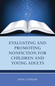 Book cover of: Evaluating and Promoting Nonfiction for Children and Young Adults. By: Don Latham