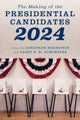 Book cover of: Making of the Presidential Candidates 2024. By: Jonathan Bernstein