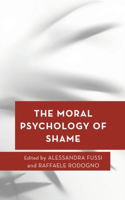 Book cover of: Moral Psychology of Shame. By: Alessandra Fussi