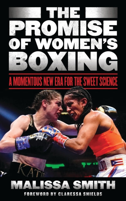 Book cover of: Promise of Women's Boxing. By: Malissa Smith