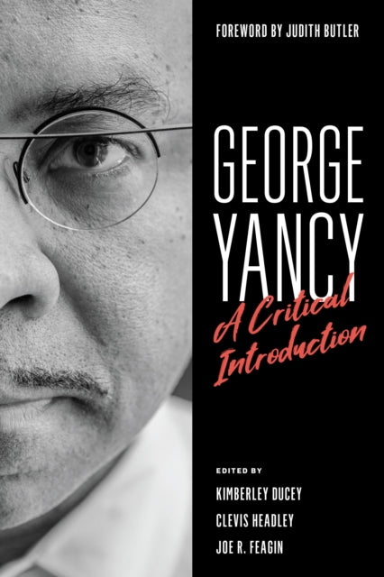 Book cover of: George Yancy. By: Kimberley Ducey