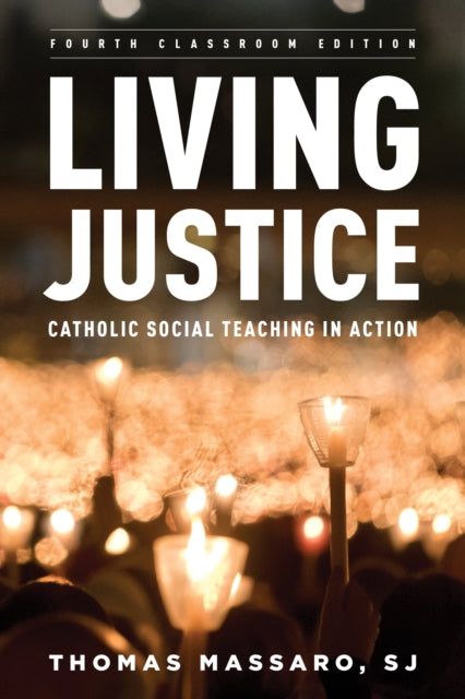 Book cover of: Living Justice. By: Massaro, SJ, Thomas