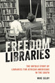 Book cover of: Freedom Libraries. By: Mike Selby