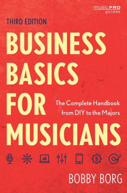 Book cover of: Business Basics for Musicians. By: Bobby Borg