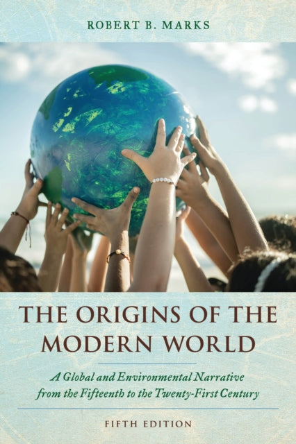 Book cover of: Origins of the Modern World. By: Robert B. Marks