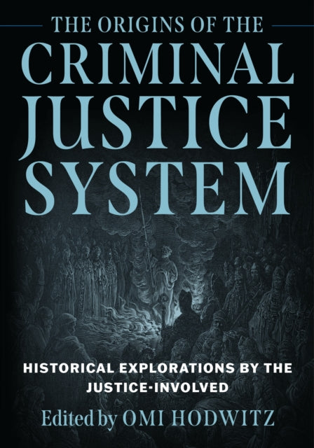 Book cover of: Origins of the Criminal Justice System