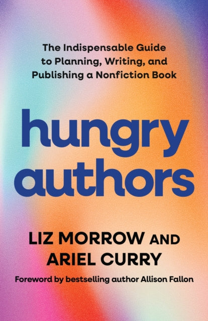 Book cover of: Hungry Authors. By: Liz Morrow