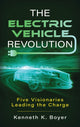 Book cover of: Electric Vehicle Revolution. By: Kenneth K. Boyer